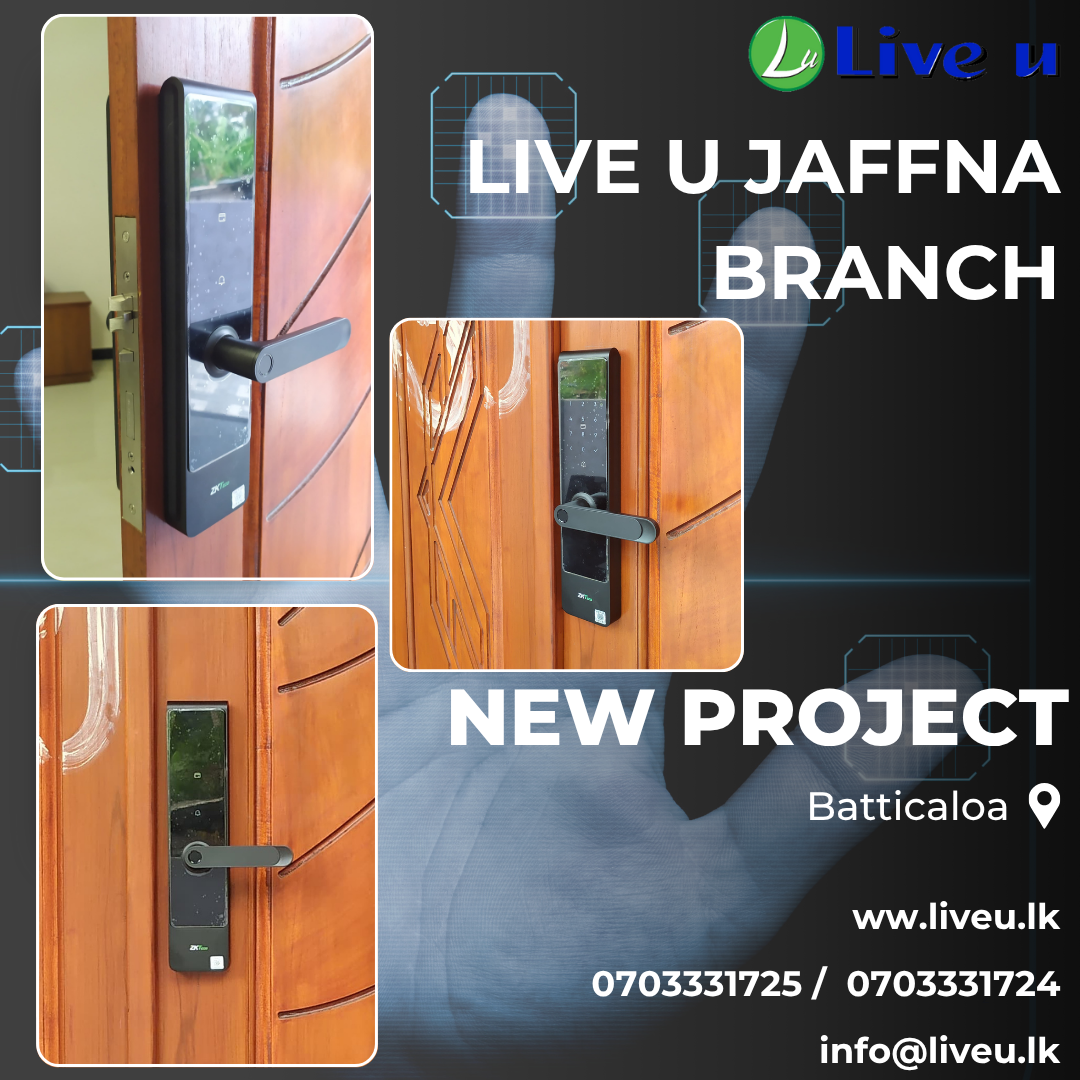 🔐 Secure Your Space with Smart Innovation! We're proud to announce a new project at Batticaloa by Live U Jaffna Branch featuring the latest in smart lock technology – the ZKTeco SL01-T430H!